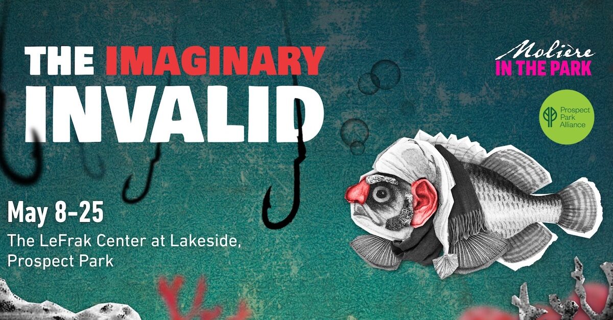 Poster for 'The Imaginary Invalid' in Prospect Park