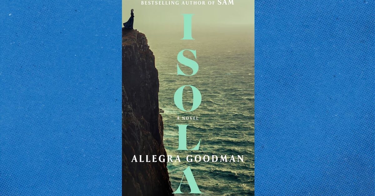 Book cover of Isola by Allegra Goodman