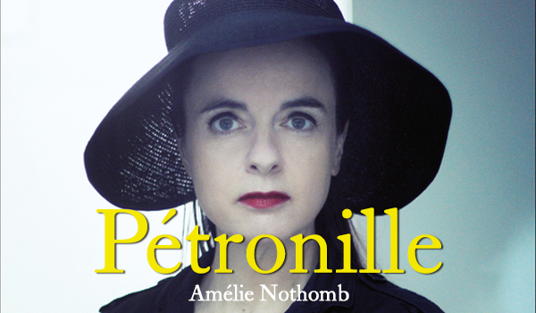 Pétronille by Amélie Nothomb - Frenchly