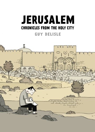 The cover of "Jerusalem, Chronicles from the Holy City"