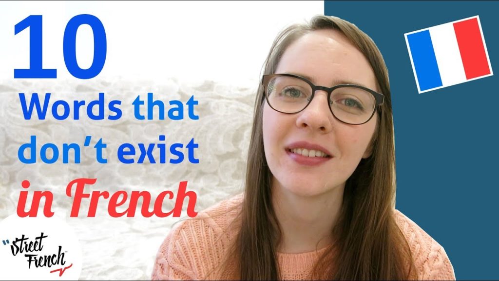 English Words That Don t Exist In French Frenchly