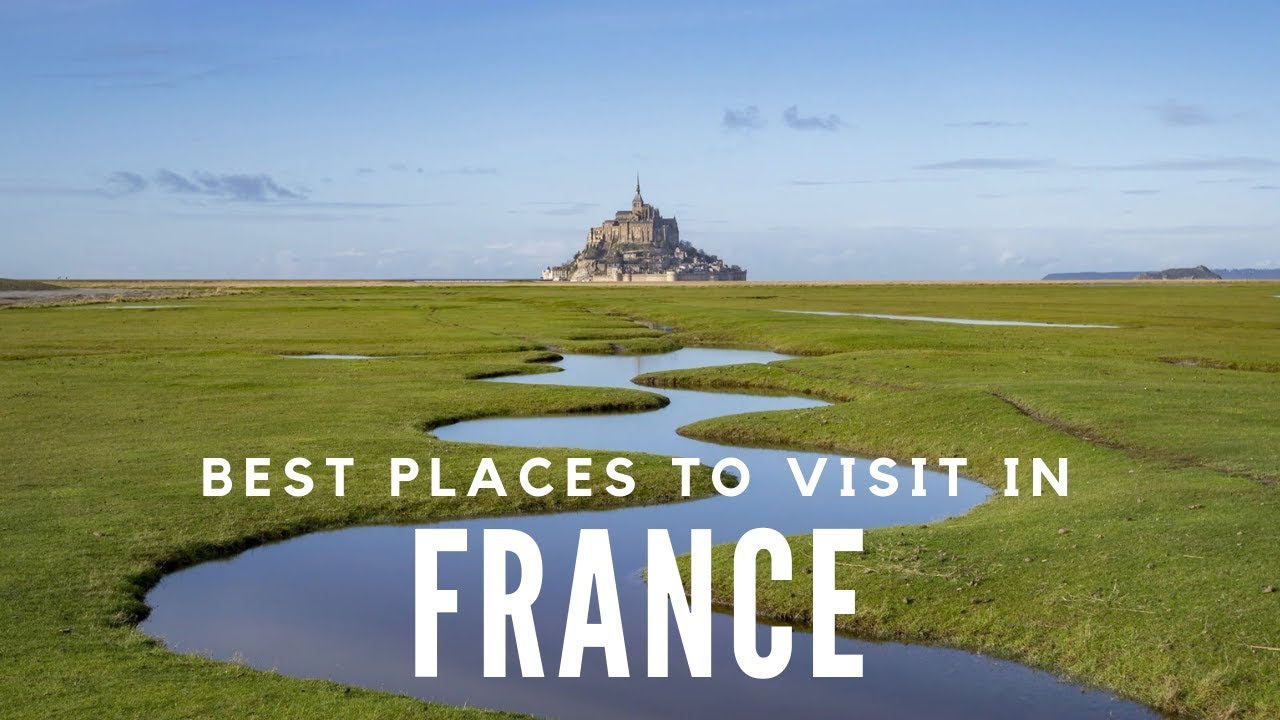 The Best Places to Vacation in France Frenchly